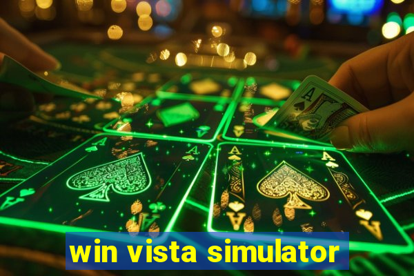 win vista simulator